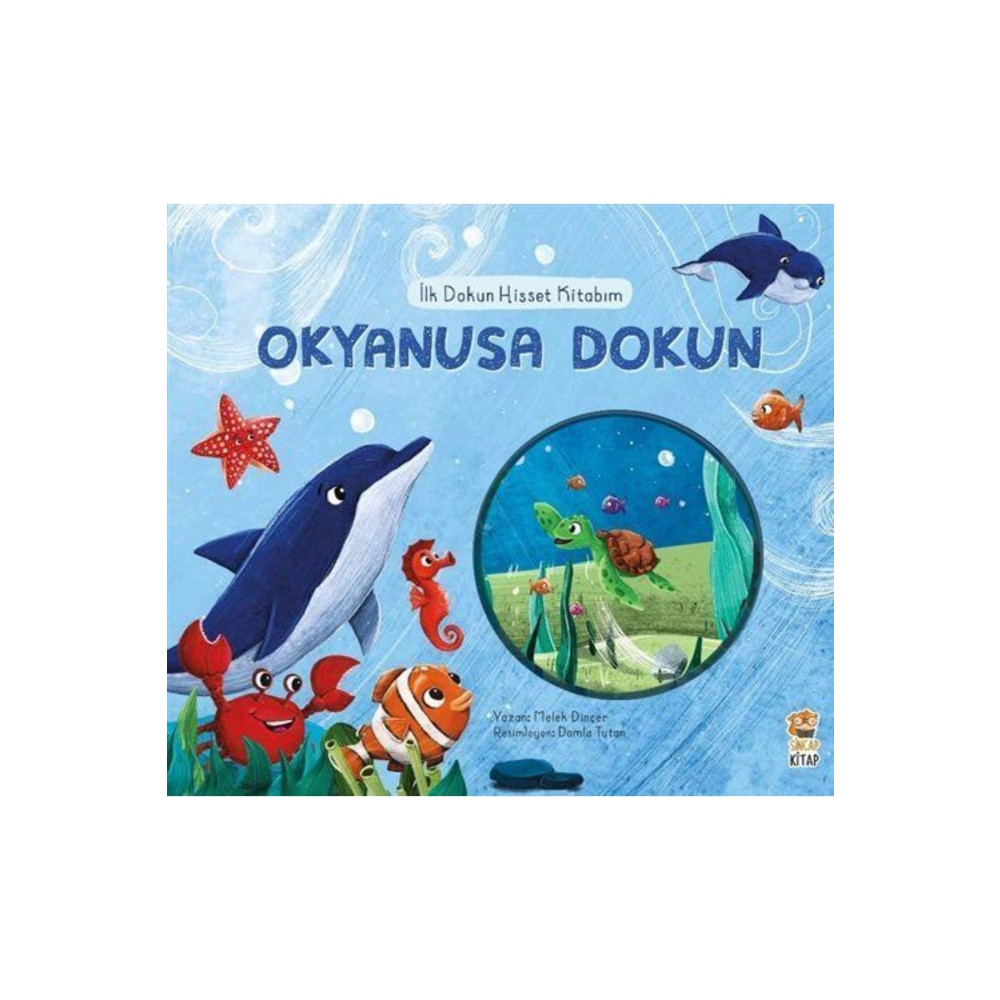 Sincap Kitap Ilk Dokun Hisset Kitabım / Okyanusa Dokun Çocuk Öykü Fiyatı