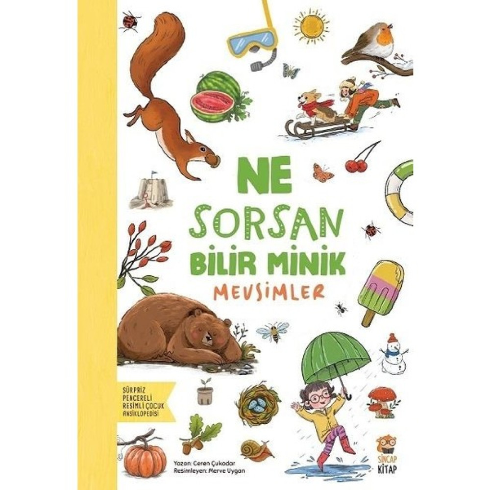 Sincap Kitap Ne Sorsan Bilir Minik Mevsimler Okul Öncesi Eğitici & Öğretici Kitaplar Fiyatı