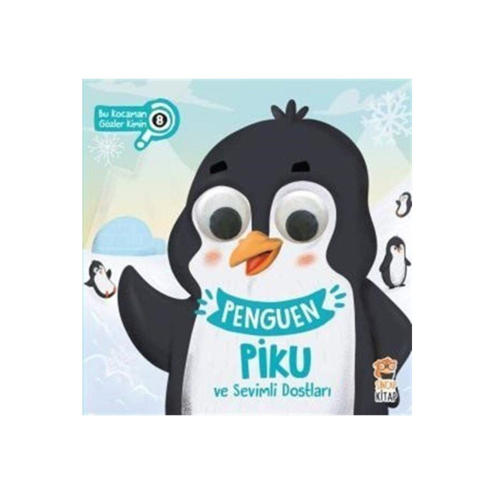 Sincap Kitap Penguen Piku Ve Sevimli Dostları / Bu Kocaman Gözler Kimin 8 Çocuk Öykü Fiyatı