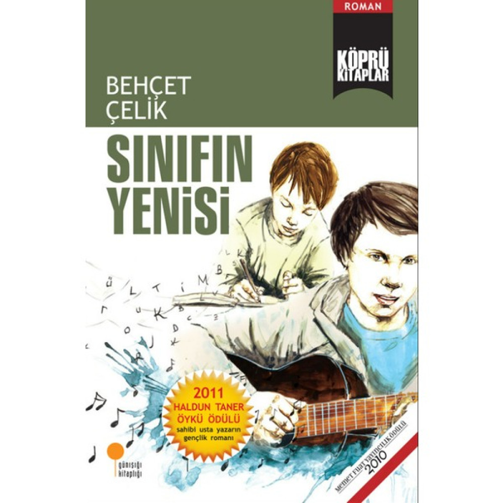 Sınıfın Yenisi - Behçet Çelik Çocuk Roman Fiyatı