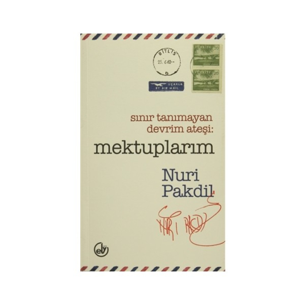 Sınır Tanımayan Devrim Ateşi: Mektuplarım Edebiyat Fiyatı