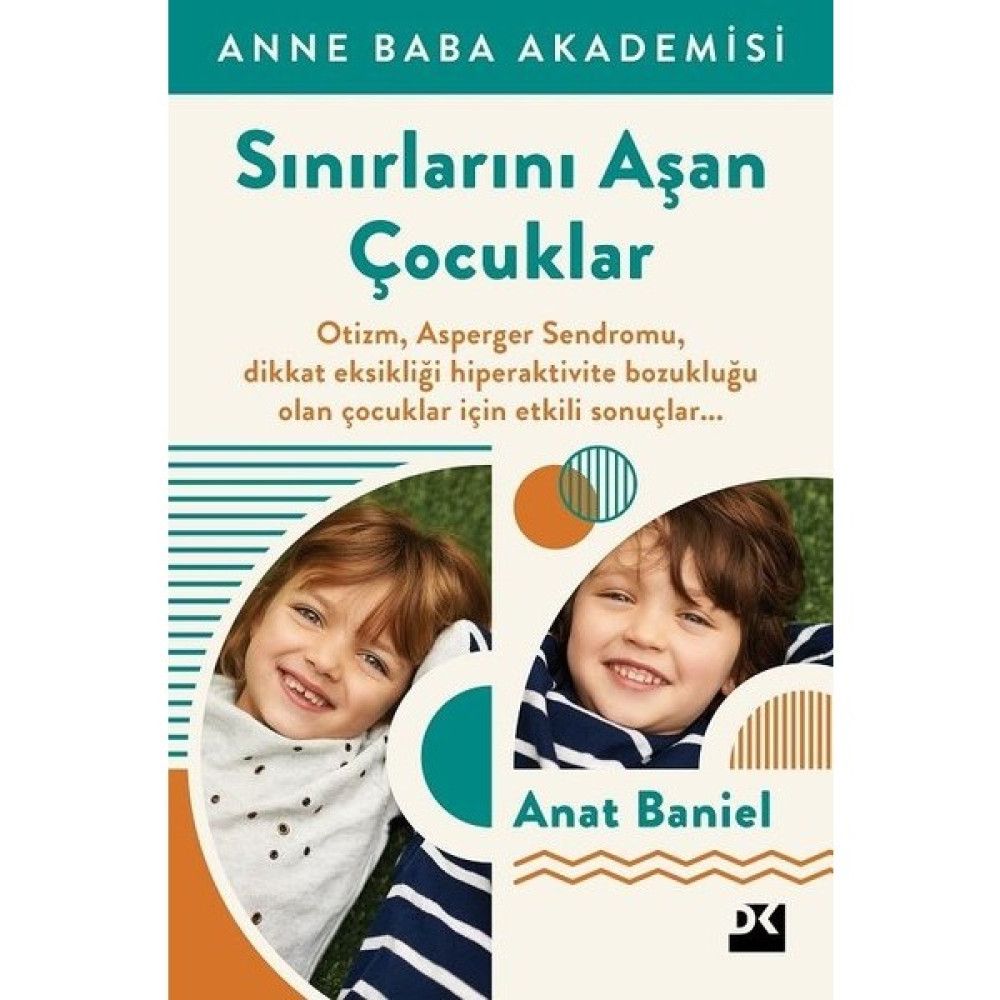 Sınırlarını Aşan Çocuklar - Anat Baniel Çocuk Bakımı Kitapları Fiyatı