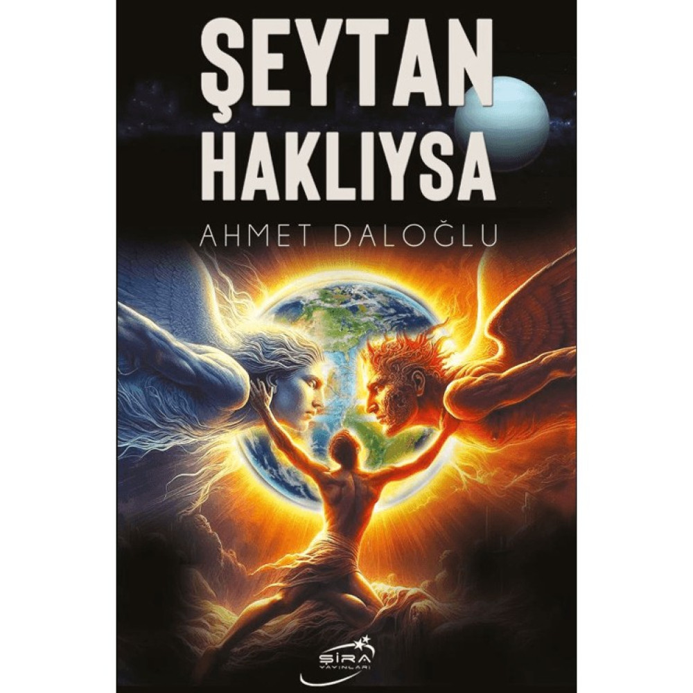Şira Yayınları Şeytan Haklıysa - Ahmet Daloğlu Din Kitapları Fiyatı