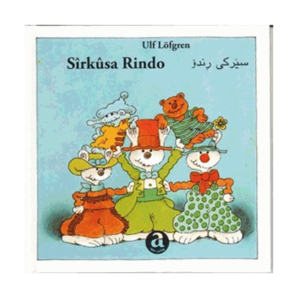 Sîrkûsa Rindo - Sorani (Arap Alfabesi) Çocuk Masal ve Hikayeleri Çocuk Öykü Fiyatı