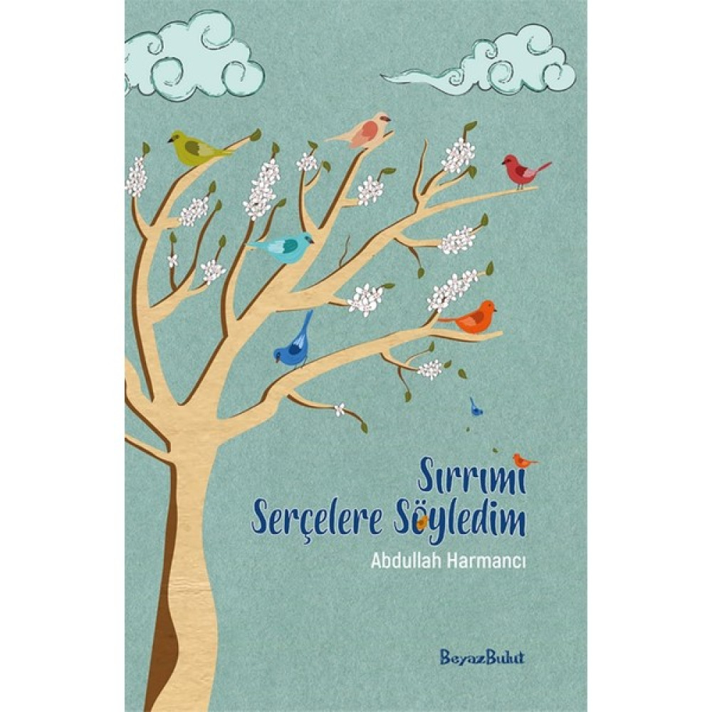 Sırrımı Serçelere Söyledim - Abdullah Harmancı Diğer Fiyatı