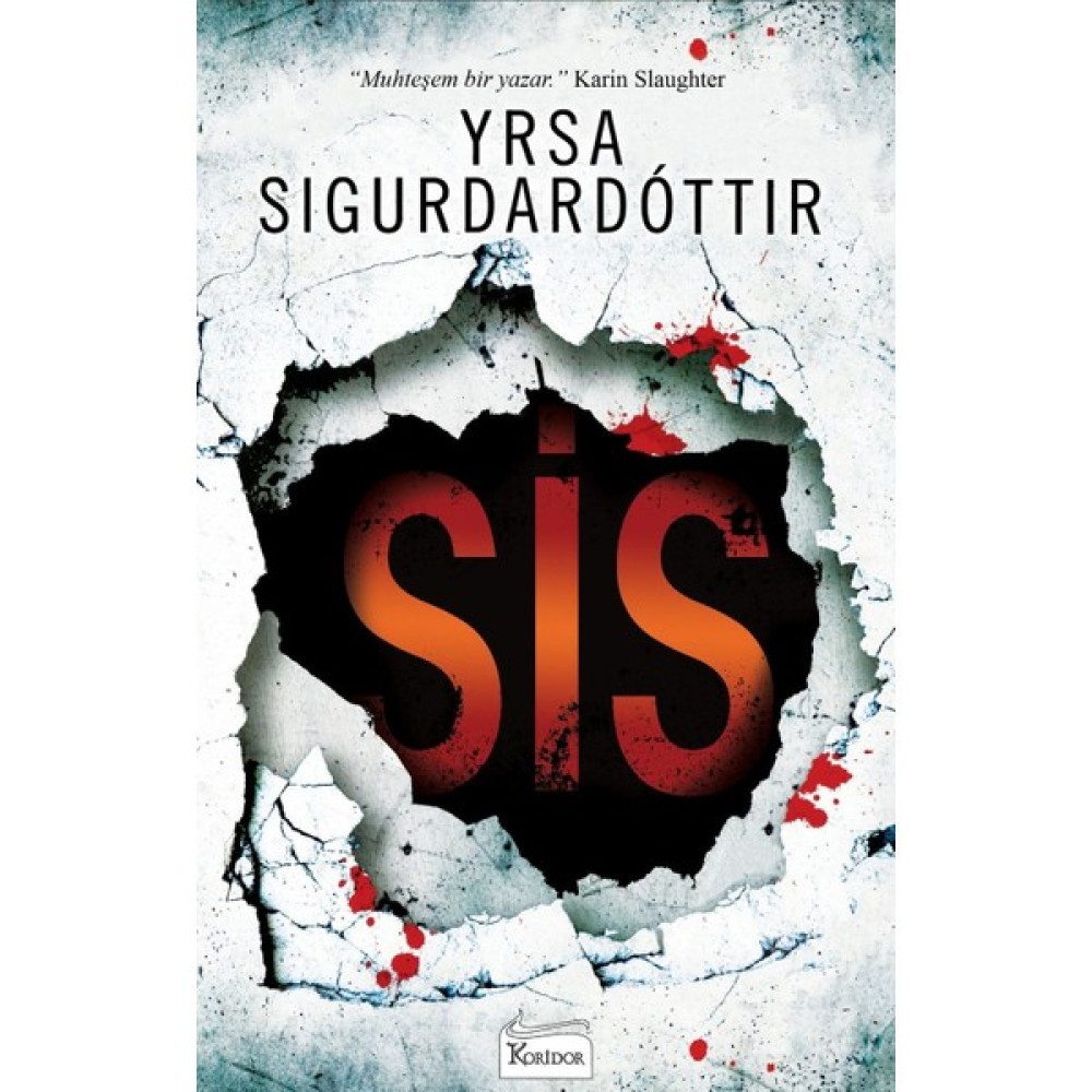 Sis - Yrsa Sigurdardóttir Bilim Kurgu & Fantastik Fiyatı