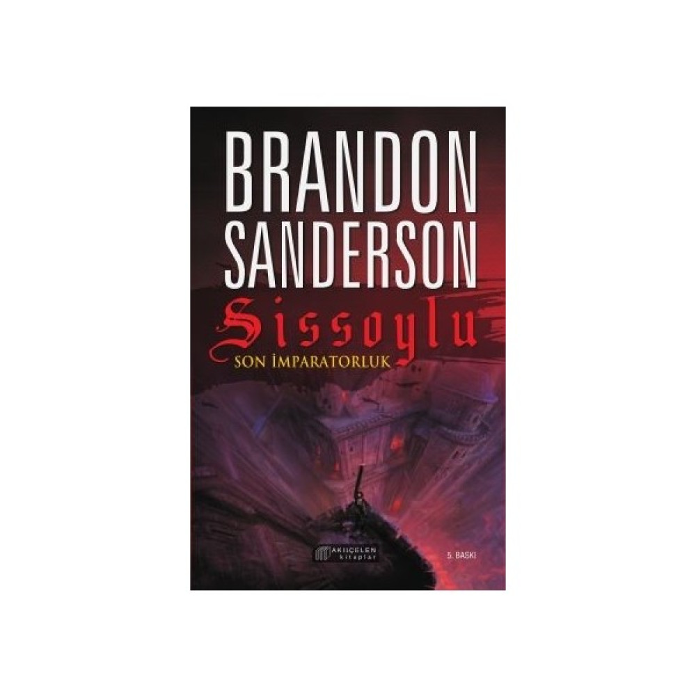 Sissoylu – 1 : Son İmparatorluk - Brandon Sanderson Macera Fiyatı