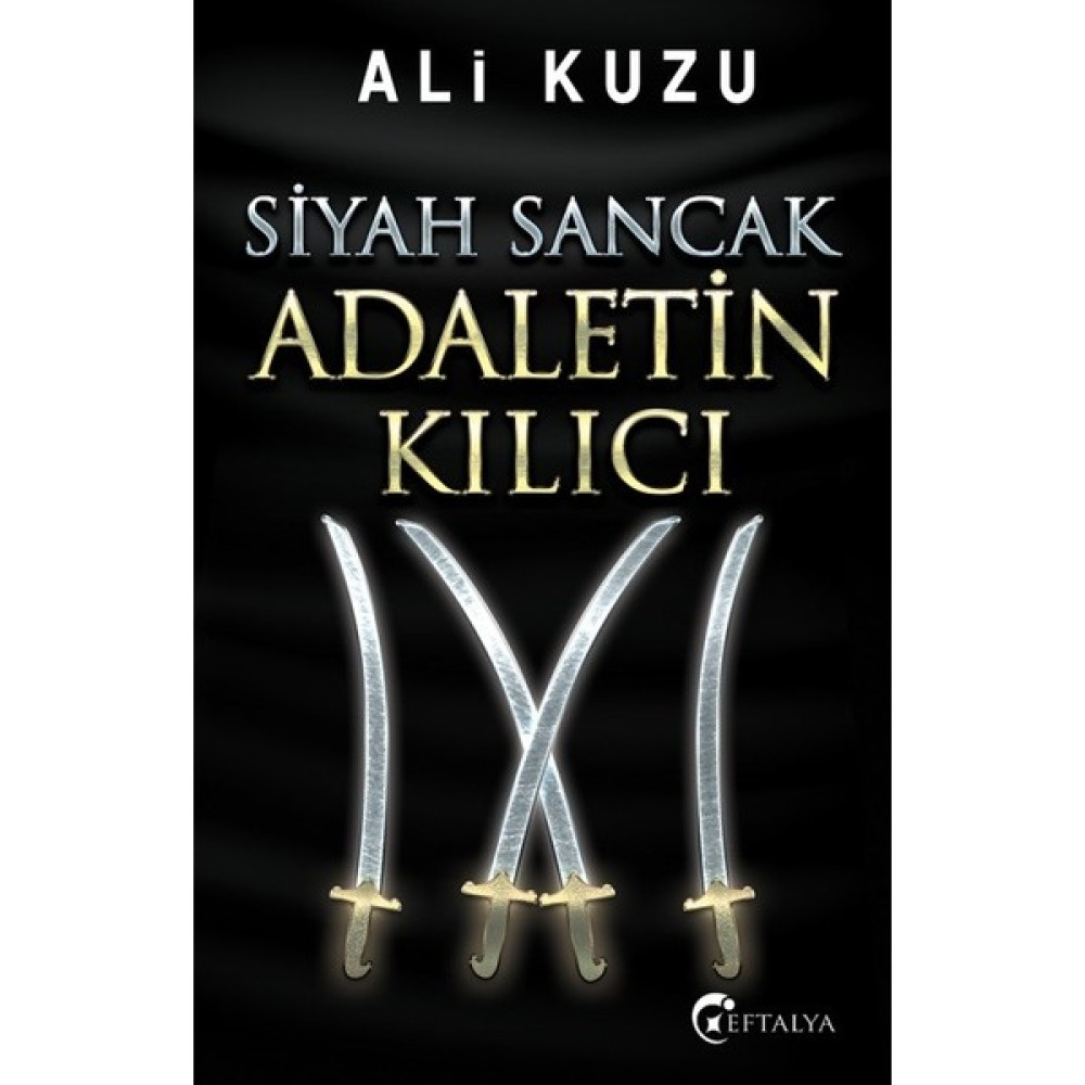 Siyah Sancak Adaletin Kılıcı - Ali Kuzu Tarih Fiyatı