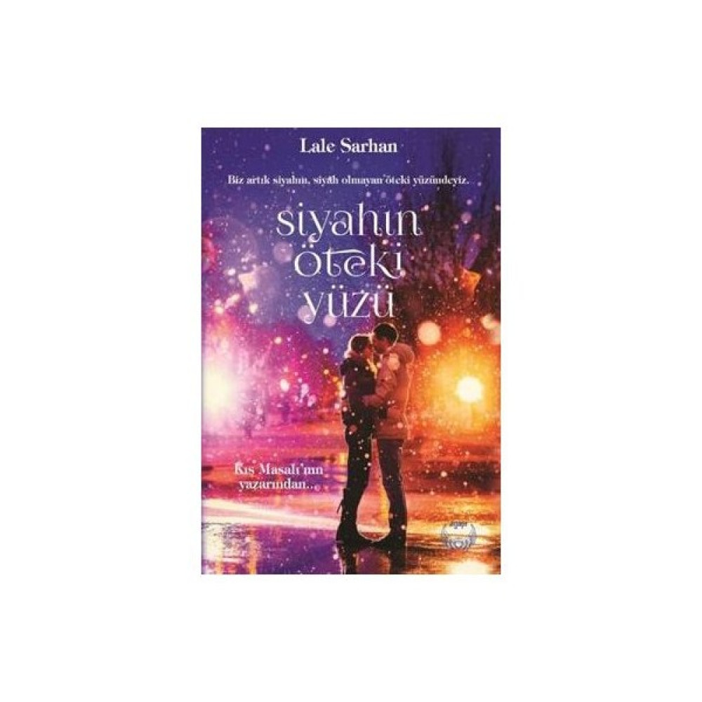 Siyahın Öteki Yüzü - Lale Sarhan Edebiyat Fiyatı