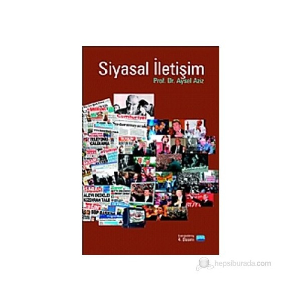 Siyasal İletişim - Aysel Aziz Medya İletisim Kitapları Fiyatı
