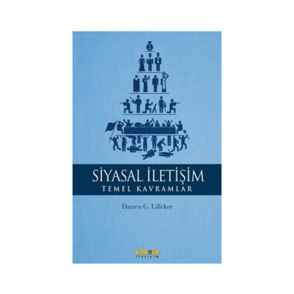 Siyasal İletişim - Temel Kavramlar Akademik Fiyatı
