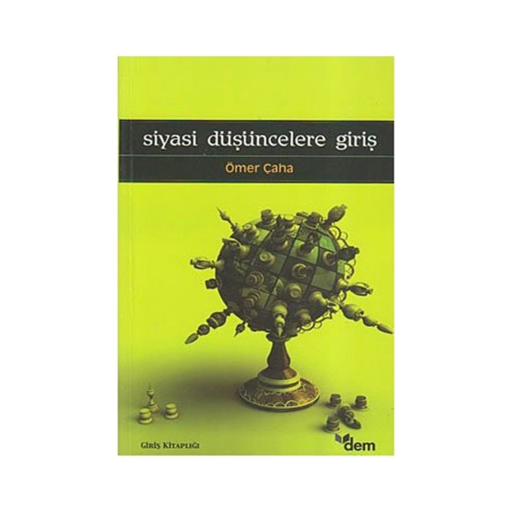 Siyasi Düşüncelere Giriş-Ömer Çaha Felsefe Kitapları Fiyatı