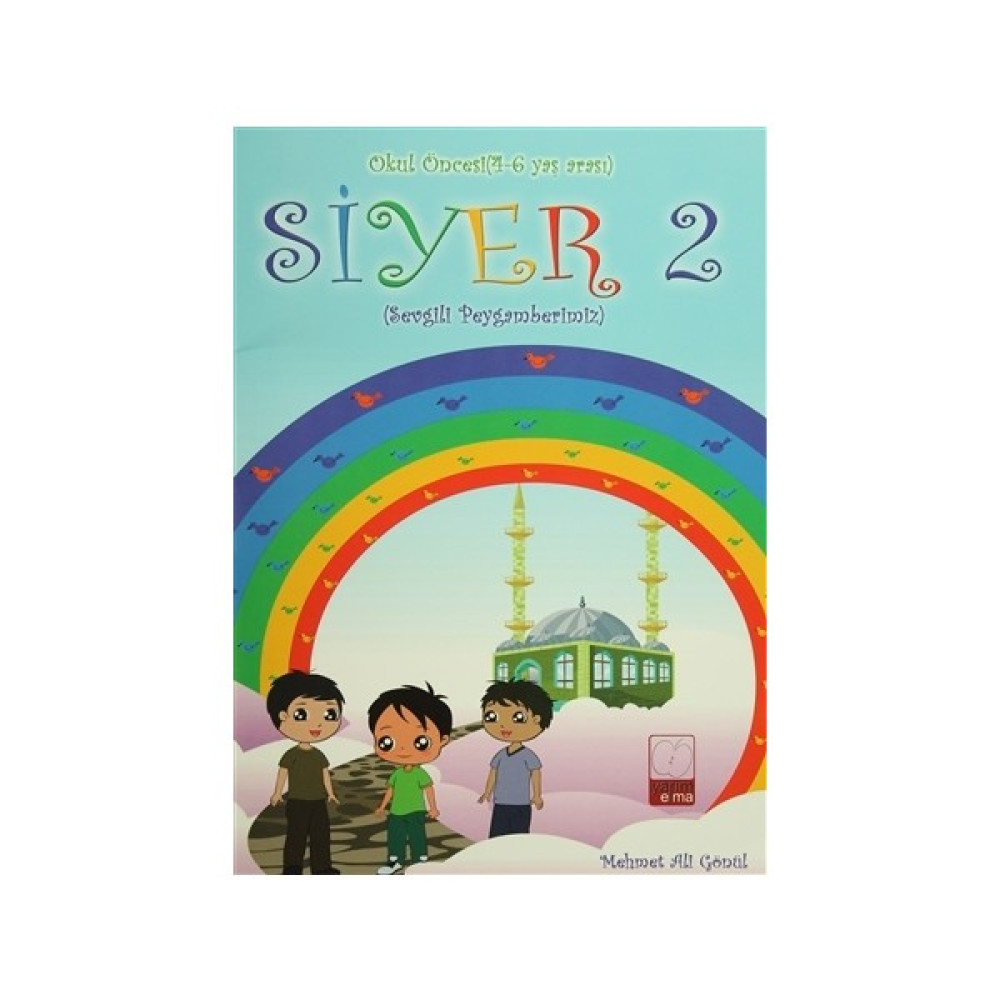 Siyer 2 - Okul Öncesi (4-6 Yaş Arası) Okul Öncesi Eğitici & Öğretici Kitaplar Fiyatı