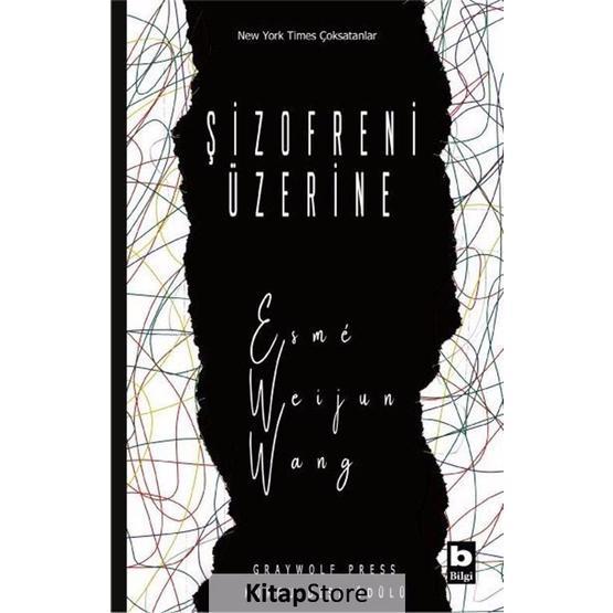 Şizofreni Üzerine - Esmé Weijun Wang
