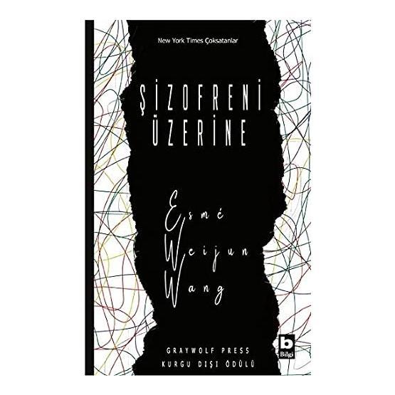 Şizofreni Üzerine - Esmé Weijun Wang