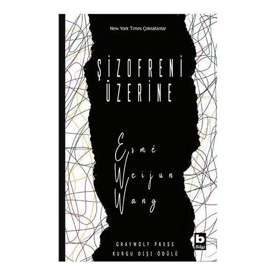 Şizofreni Üzerine - Esmé Weijun Wang