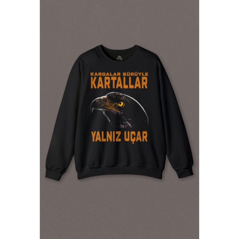 So Cool Kargalar Sürüyle Kartallar Yalnız Uçar Baskılı Beşiktaş Kartal Kafa Baskılı Sweatshirt Erkek Sweatshirt Fiyatı