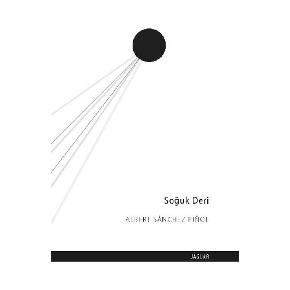 Soğuk Deri - Albert Sanchez Pinol Dünya Edebiyatı Fiyatı