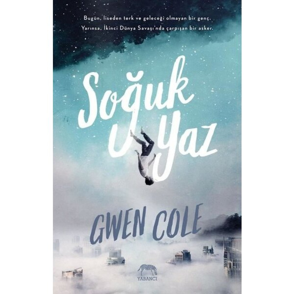 Soğuk Yaz - Gwen Cole Bilim Kurgu & Fantastik Fiyatı