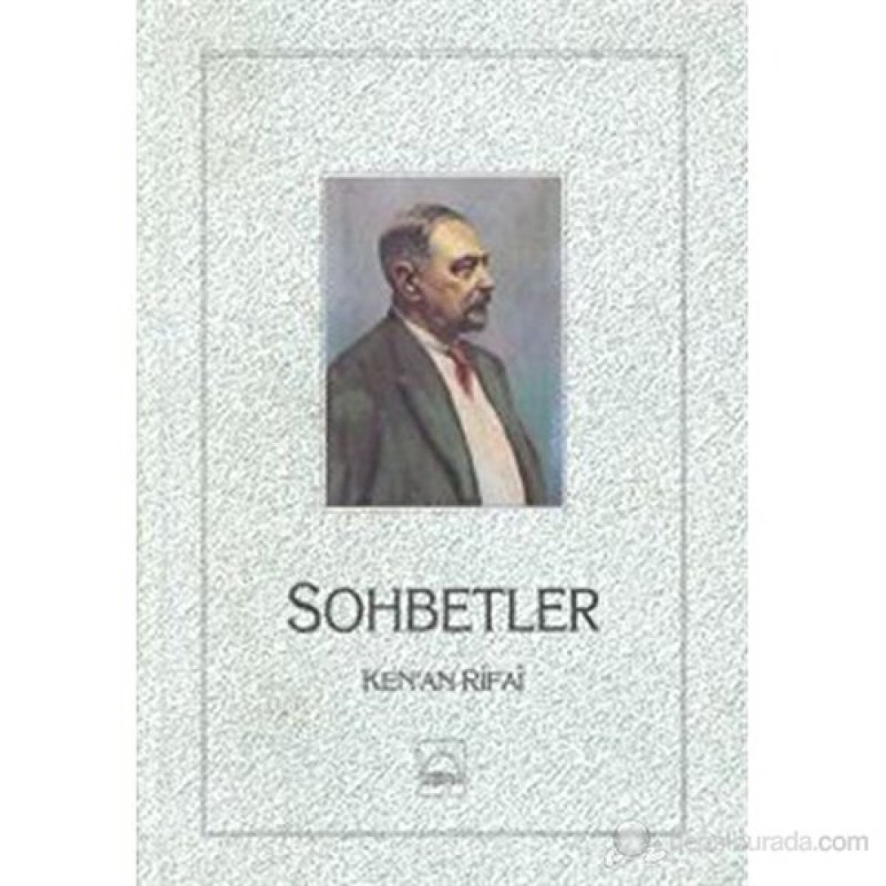 Sohbetler-Kenan Rifai Mektup - Anı - Günlük - Anlatı Fiyatı