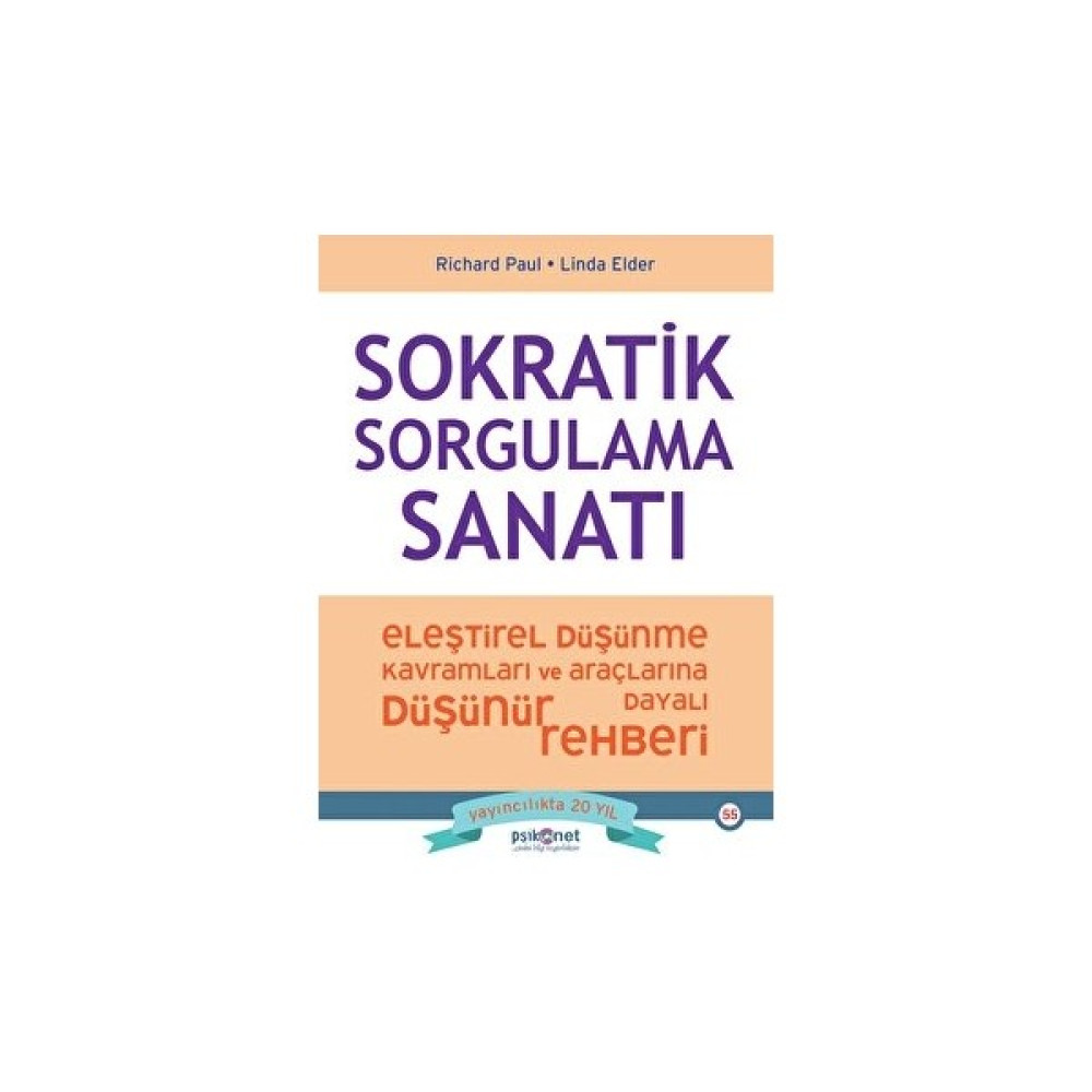 Sokratik Sorgulama Sanatı - Richard Paul Felsefe Kitapları Fiyatı
