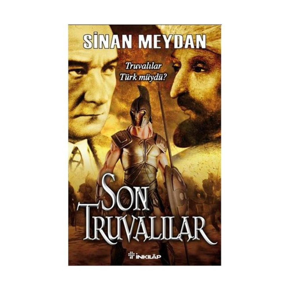 Son Truvalılar - Truvalılar Türk müydü? - Sinan Meydan Türk Tarihi Fiyatı