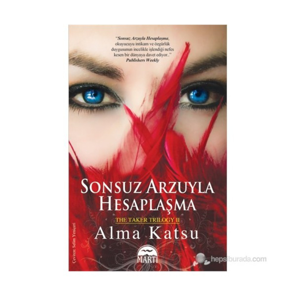 Sonsuz Arzuyla Hesaplaşma - Alma Katsu Aşk Roman ve Öyküleri Fiyatı
