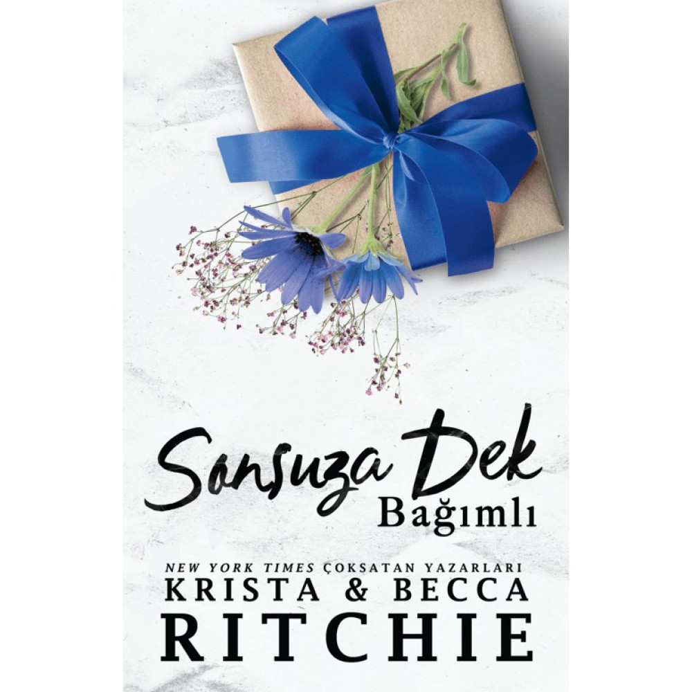 Sonsuza Dek Bağımlı - Krista & Becca Ritchie Aşk Roman ve Öyküleri Fiyatı