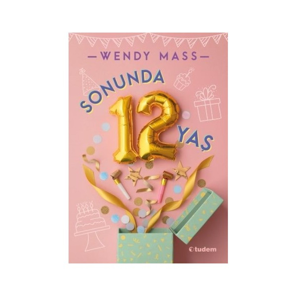 Sonunda 12 Yaş - Wendy Mass Öykü Kitapları Fiyatı