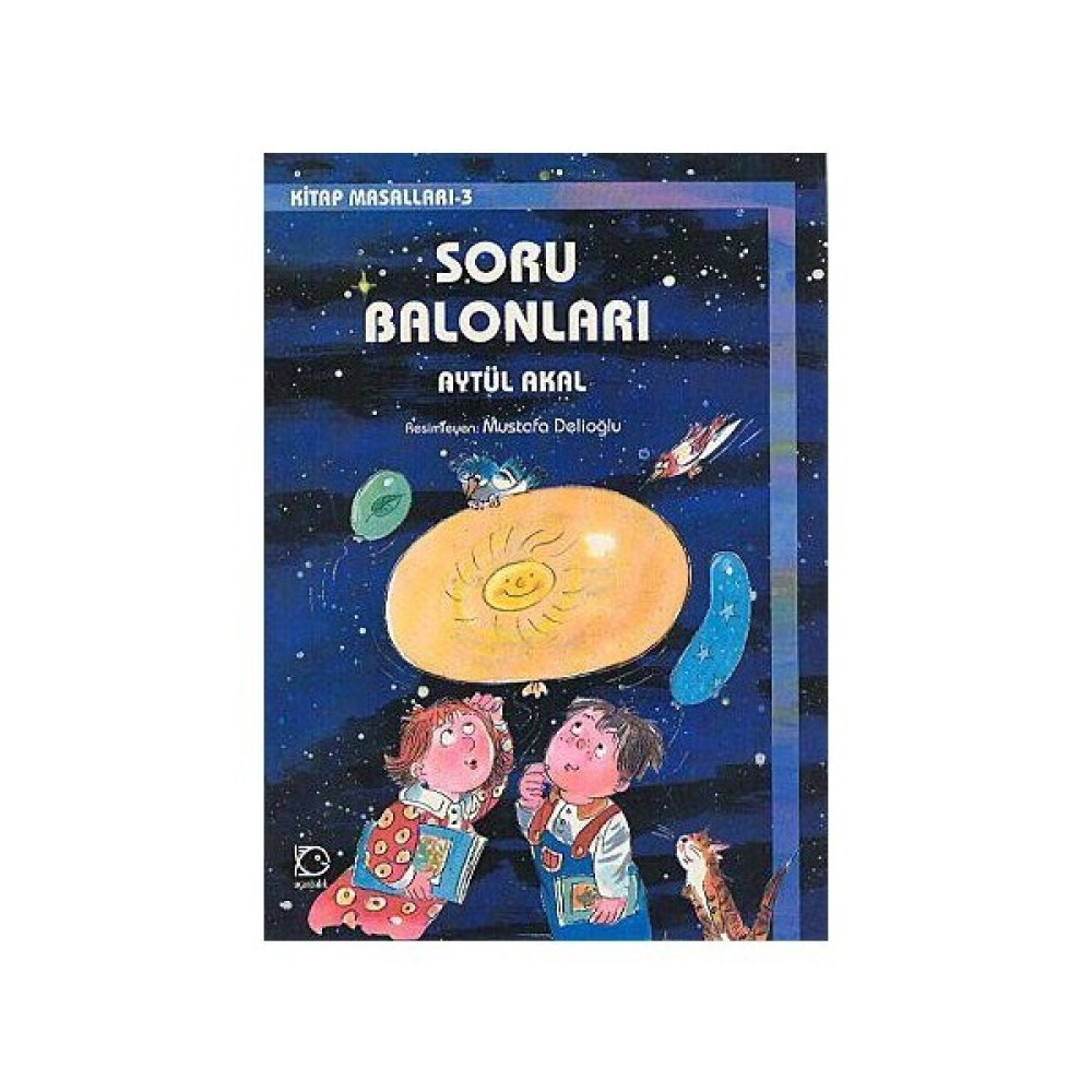 Soru Balonları - Aytül Akal Çocuk Masal Fiyatı