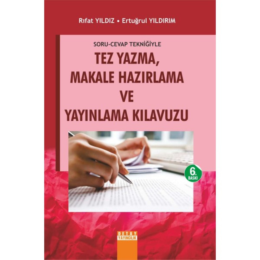 Soru Cevap Tekniğiyle Tez Yazma Makale Hazırlama ve Yayınlama Kılavuzu İnceleme Kitapları Fiyatı