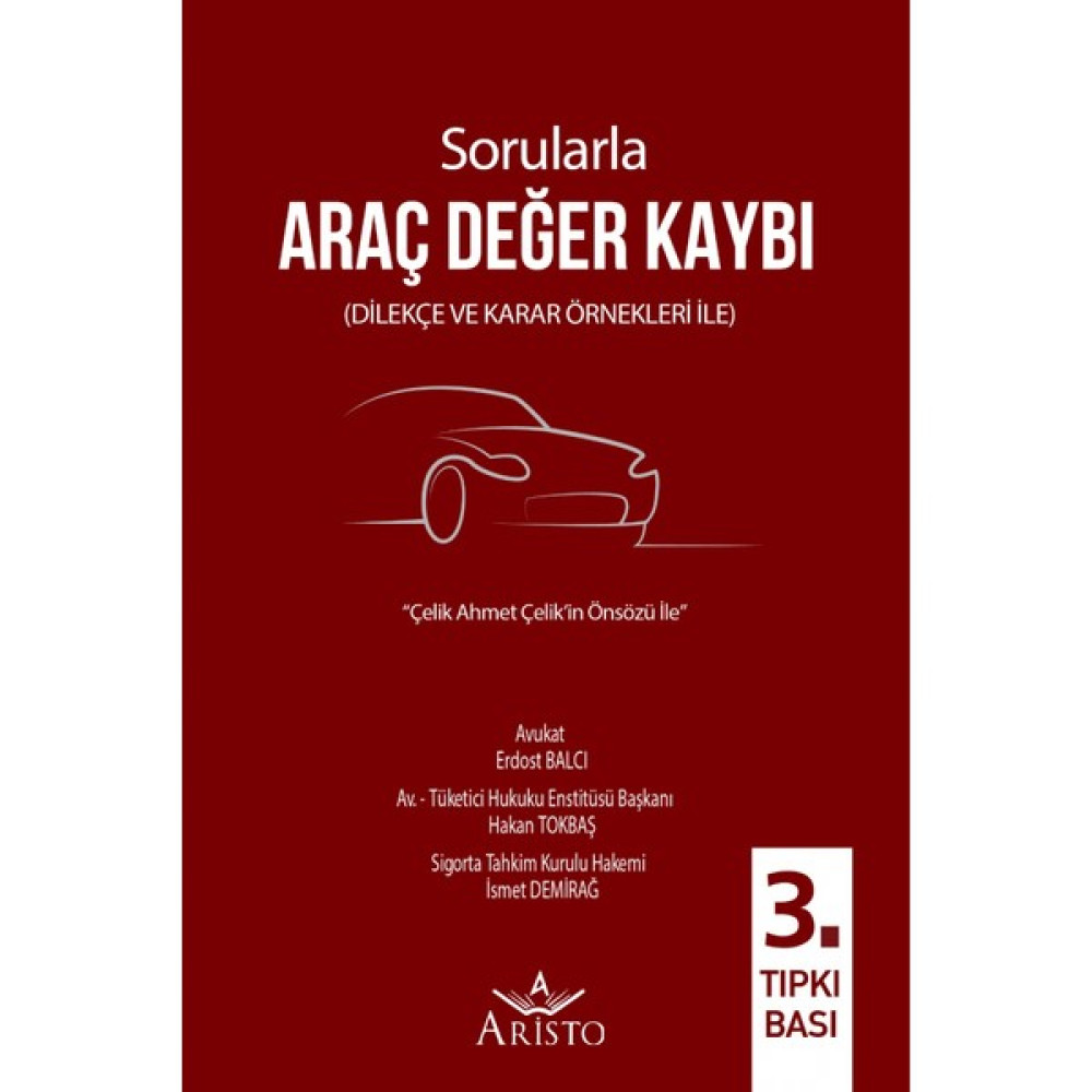 Sorularla Araç Değer Kaybı (3. Tıpkıbasım) - Hakan Tokbaş - Erdost Balcı Hukuk Kitapları Fiyatı