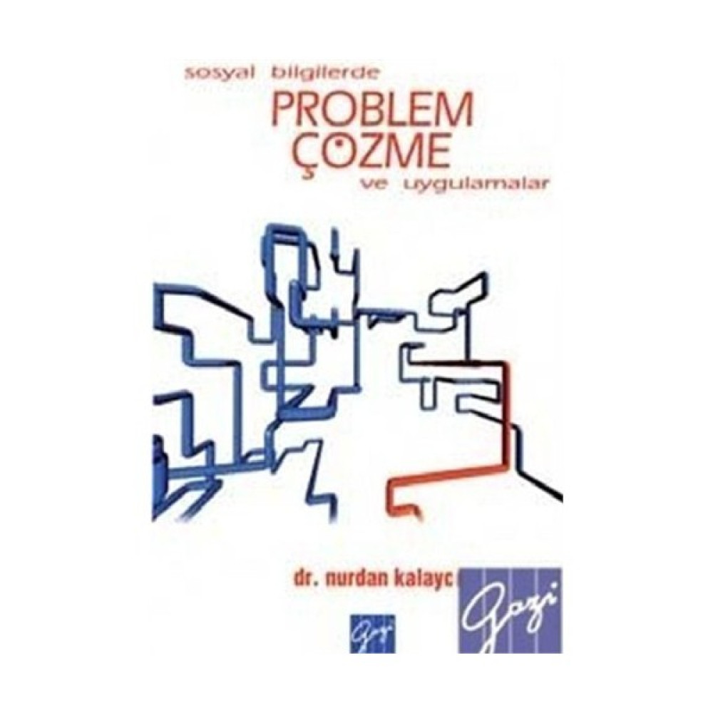 Sosyal Bilgilerde Problem Çözme Ve Uygulamalar Güncel - Genel Konular Fiyatı