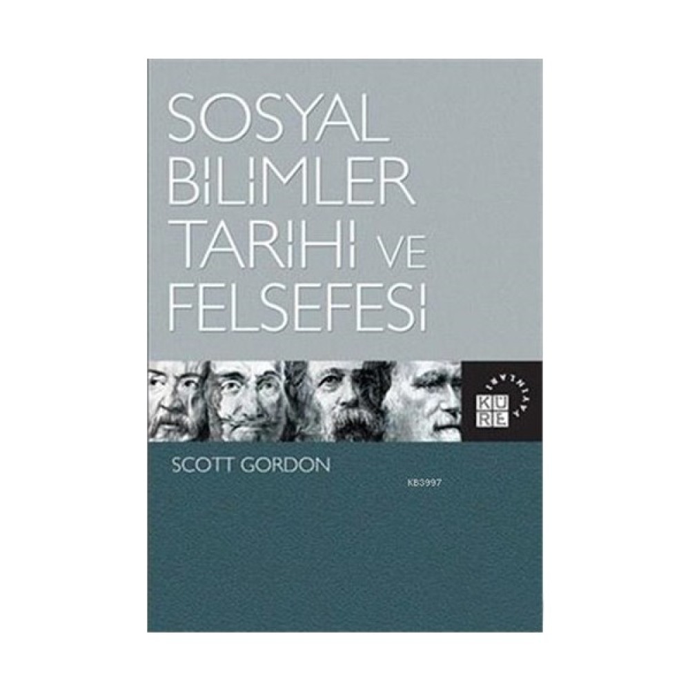 Sosyal Bilimler Tarihi Ve Felsefesi-Scott Gordon Felsefe Kitapları Fiyatı