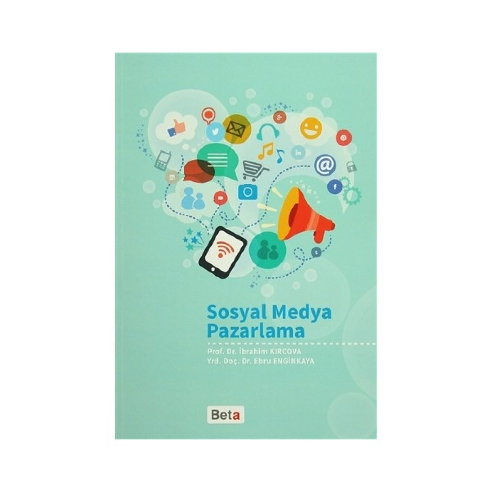 Sosyal Medya Pazarlama - Ebru Enginkaya Ekonomi Pazarlama Kitapları Fiyatı