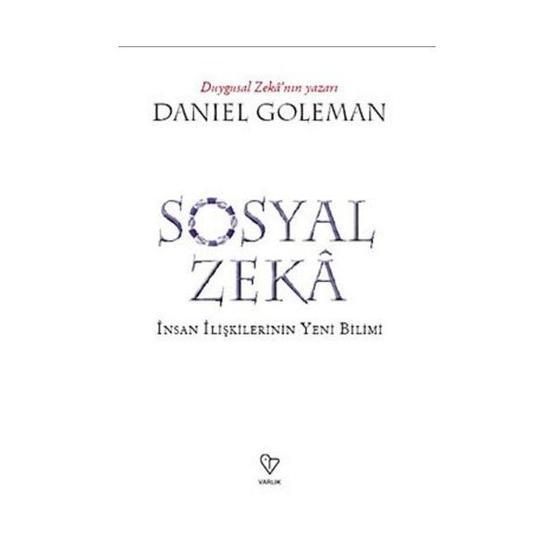 SOSYAL ZEKÂ İNSAN İLİŞKİLERİNİN YENI BILIMI - DANIEL GOLEMAN Psikoloji Kitapları Fiyatı