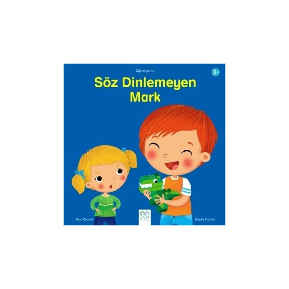 Söz Dinlemeyen Mark - Ann Rocard Çocuk Öykü Fiyatı