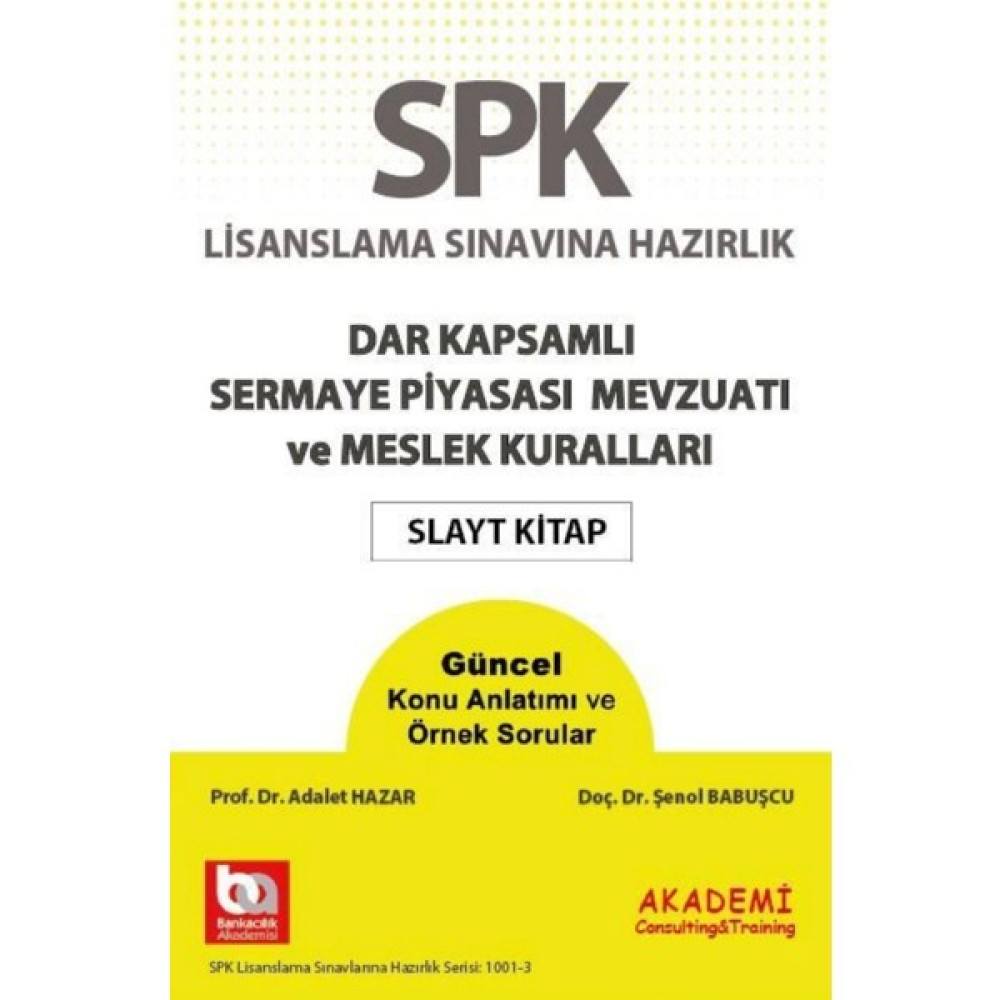 SPK Dar Kapsamlı Sermaye Piyasası Mevzuatı ve Meslek Kuralları Slayt Kitap Ders Sınav Kitapları Fiyatı