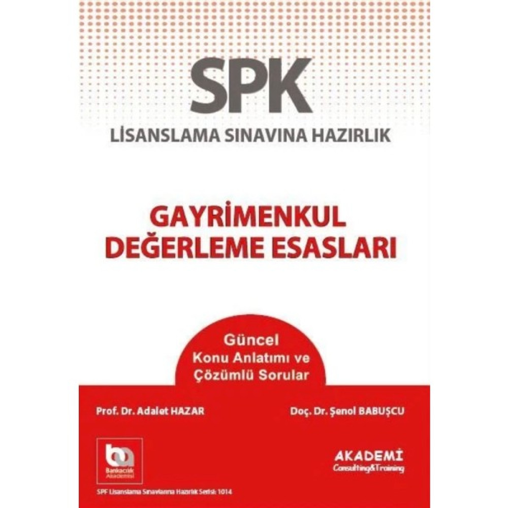 SPK Gayrimenkul Değerleme Esasları Konu Anlatımı ve Çözümlü Sorular Ders Sınav Kitapları Fiyatı
