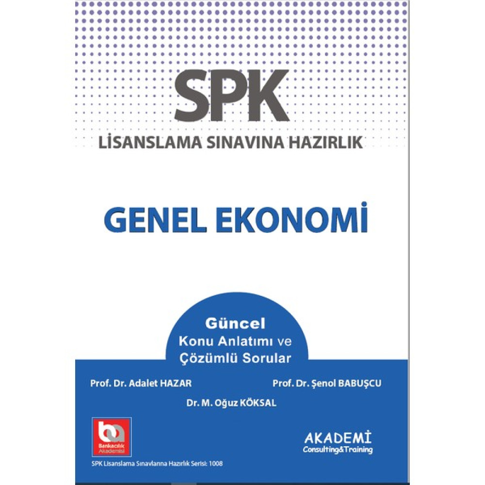 SPK Genel Ekonomi Konu Anlatımı ve Çözümlü Sorular Kaynak Kitapları Fiyatı