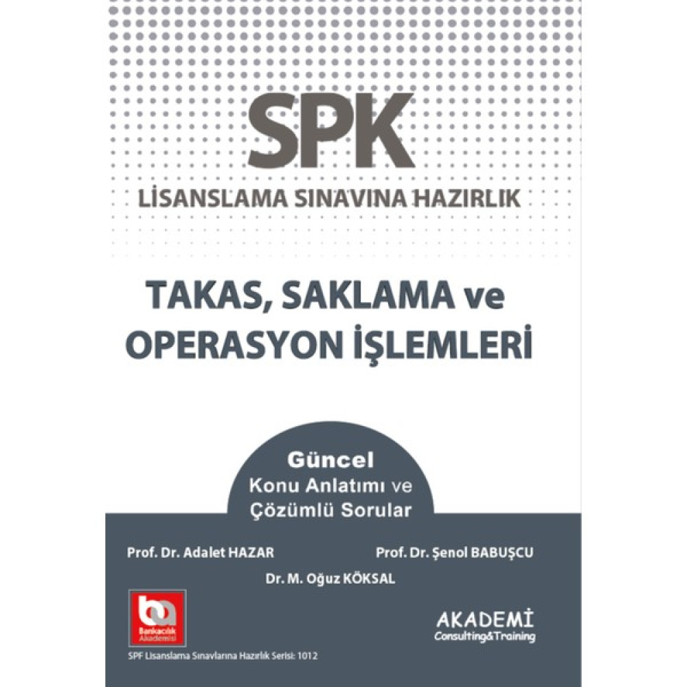 SPK Takas, Saklama ve Operasyon İşlemleri Konu Anlatımı ve Çözümlü Sorular Kaynak Kitapları Fiyatı