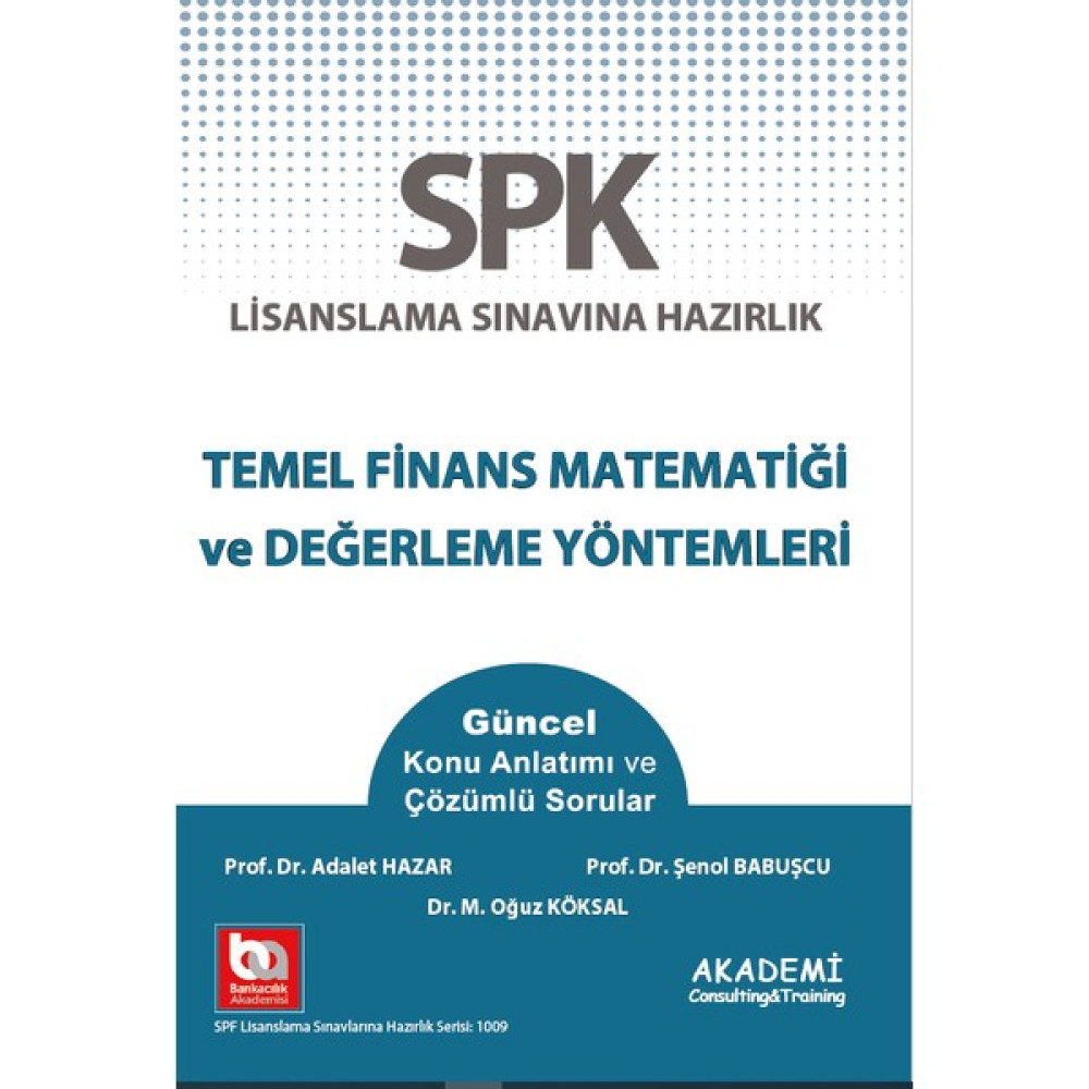 SPK Temel Finans Matematiği ve Değerleme Yöntemleri Konu Anlatımı ve Çözümlü Sorular Kaynak Kitapları Fiyatı