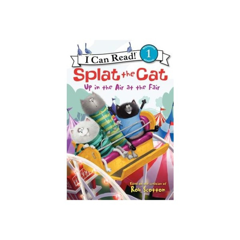 Splat The Cat Up İn The Air At The Fair (I Can Read, Level 1) Yabancı Dil Kitapları Fiyatı