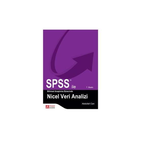 SPSS ILE BILIMSEL ARAŞTIRMA SÜRESINCE NICEL VERI ANALIZI - ABDULLAH CAN