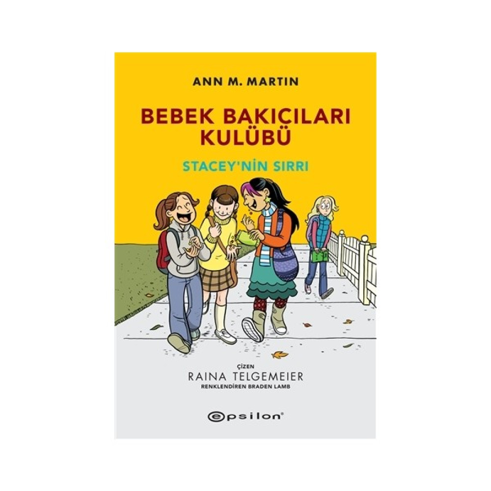 Stacey’nin Sırrı - Bebek Bakıcıları Kulübü - Ann M.Martin Çizgi Roman Fiyatı