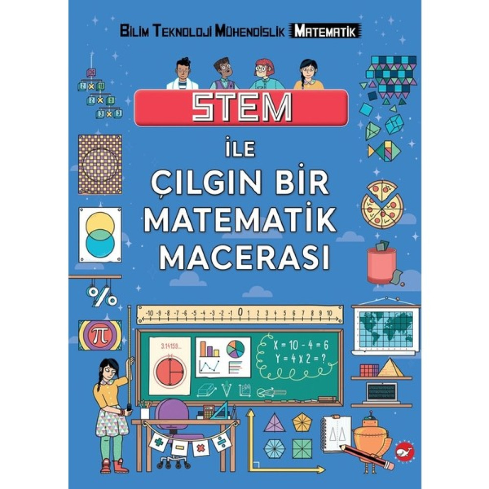 Stem İle Çılgın Bir Matematik Macerası - Colin Stuart Bilim & Teknik Fiyatı