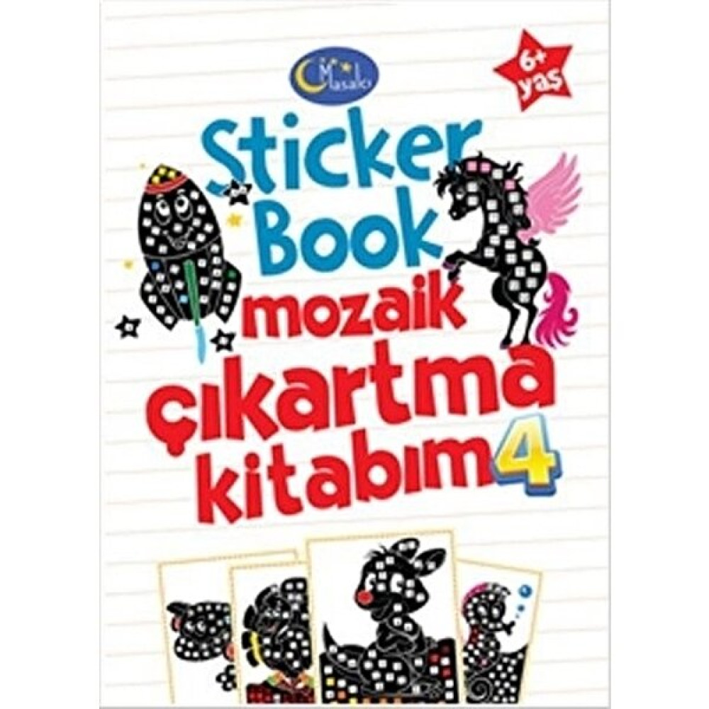 Sticker Book Mozaik Çıkartma Kitabım 4 Okul Öncesi Eğitici & Öğretici Kitaplar Fiyatı