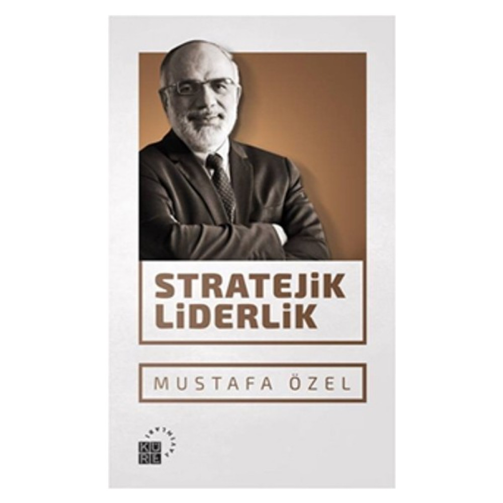 Stratejik Liderlik - Mustafa Özel Tarihi Olaylar Üzerine Araştırmalar Fiyatı