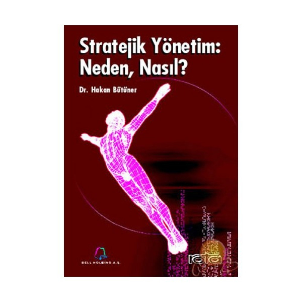 Stratejik Yönetim: Neden, Nasıl ? İş, Ekonomi & Pazarlama Fiyatı