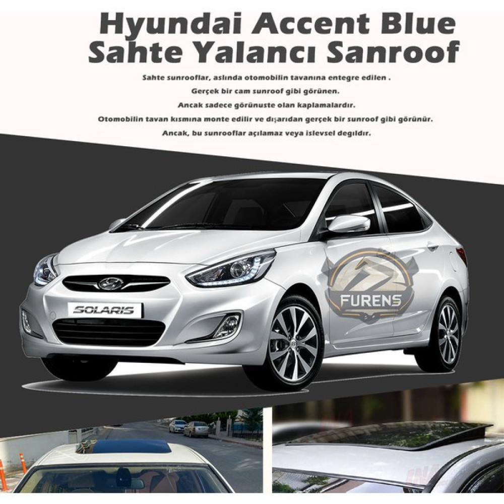 STS Oto Aksesuar Hyunda Accent Blue Parlak Siyah Yalancı Çakma Sahte Sunroof Oto Boyaları Fiyatı